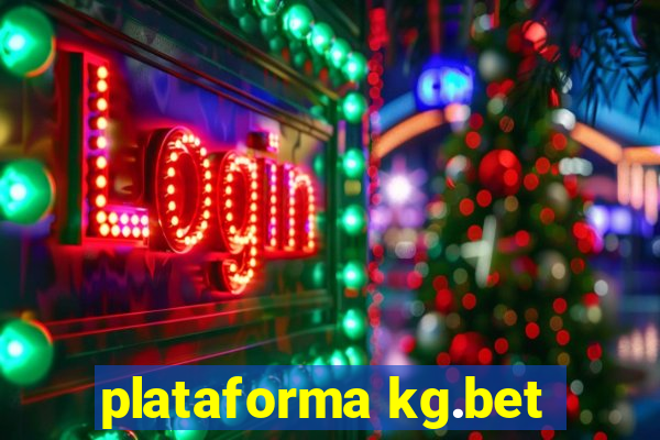 plataforma kg.bet